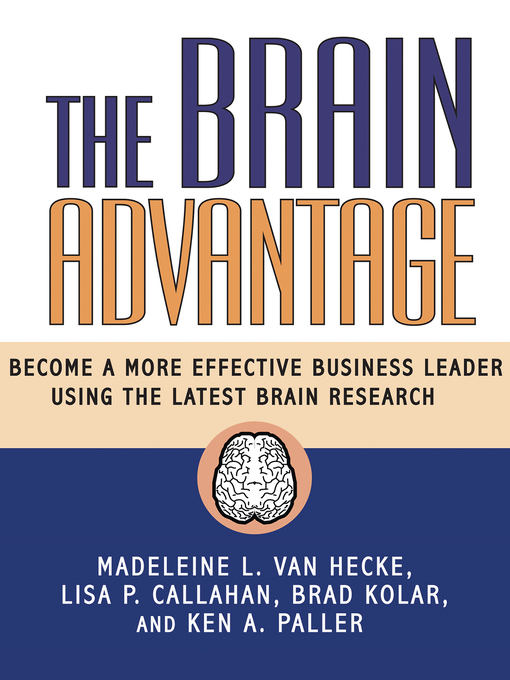 Title details for The Brain Advantage by Lisa P. Callahan - Available